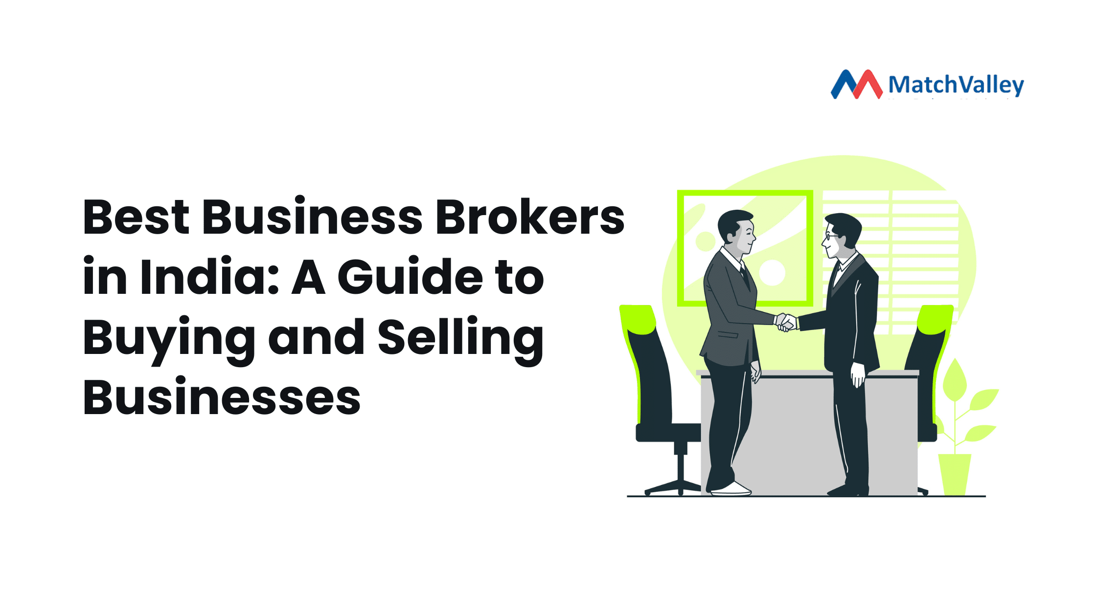 Best Business Brokers in India: A Guide to Buying and Selling Businesses