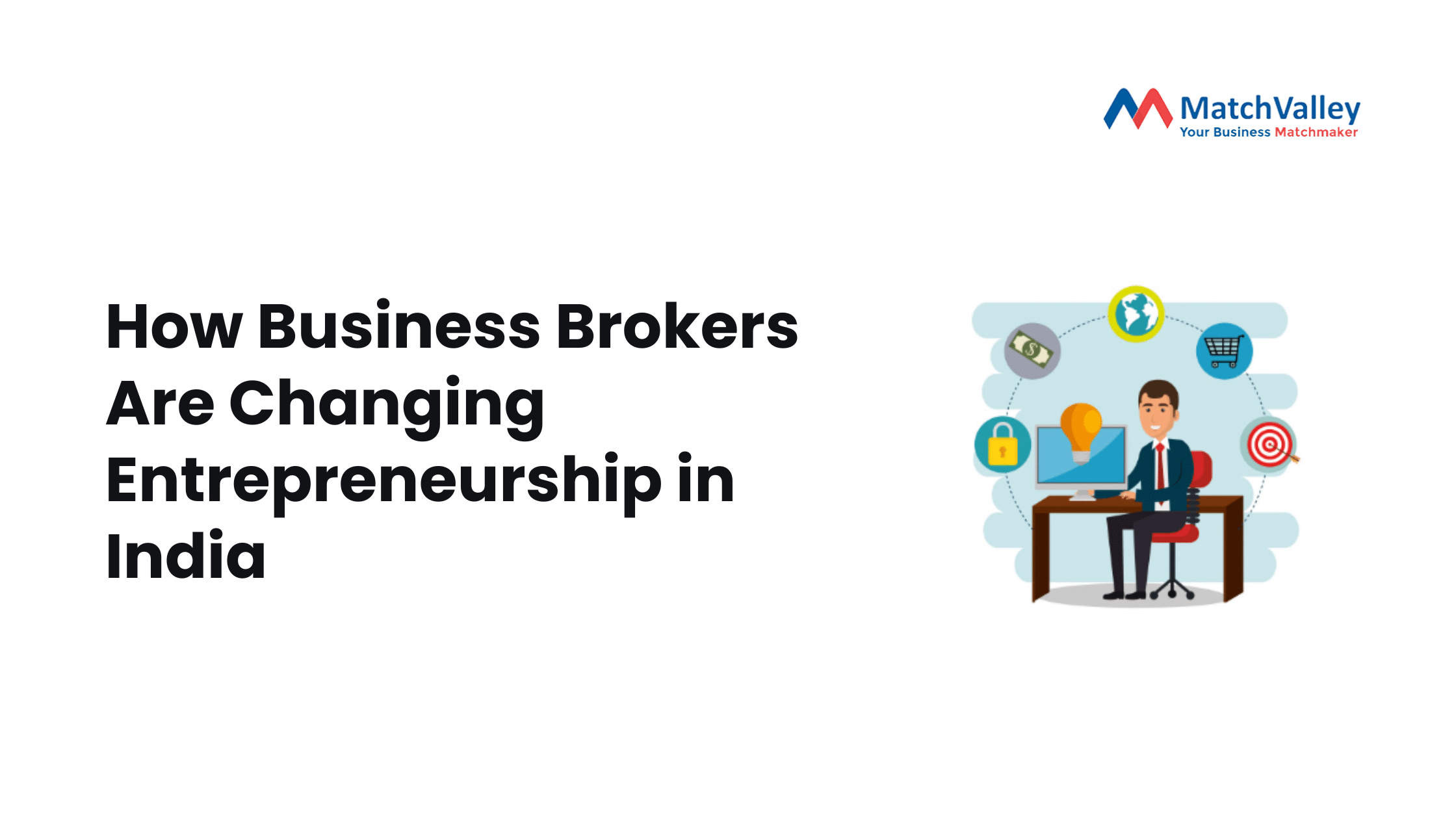 How Business Brokers Are Changing Entrepreneurship in India