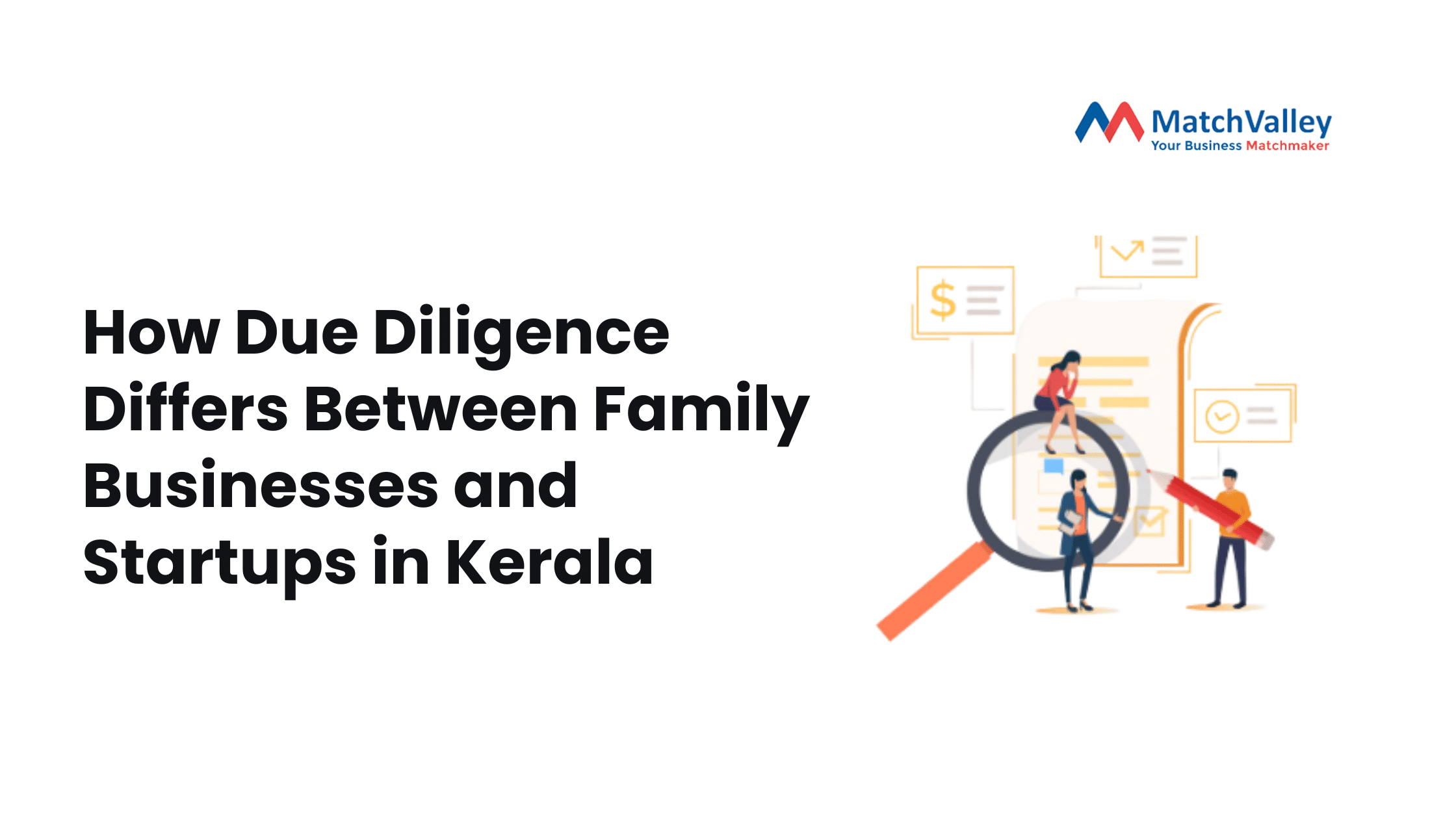 How Due Diligence Differs Between Family Businesses and Startups in Kerala