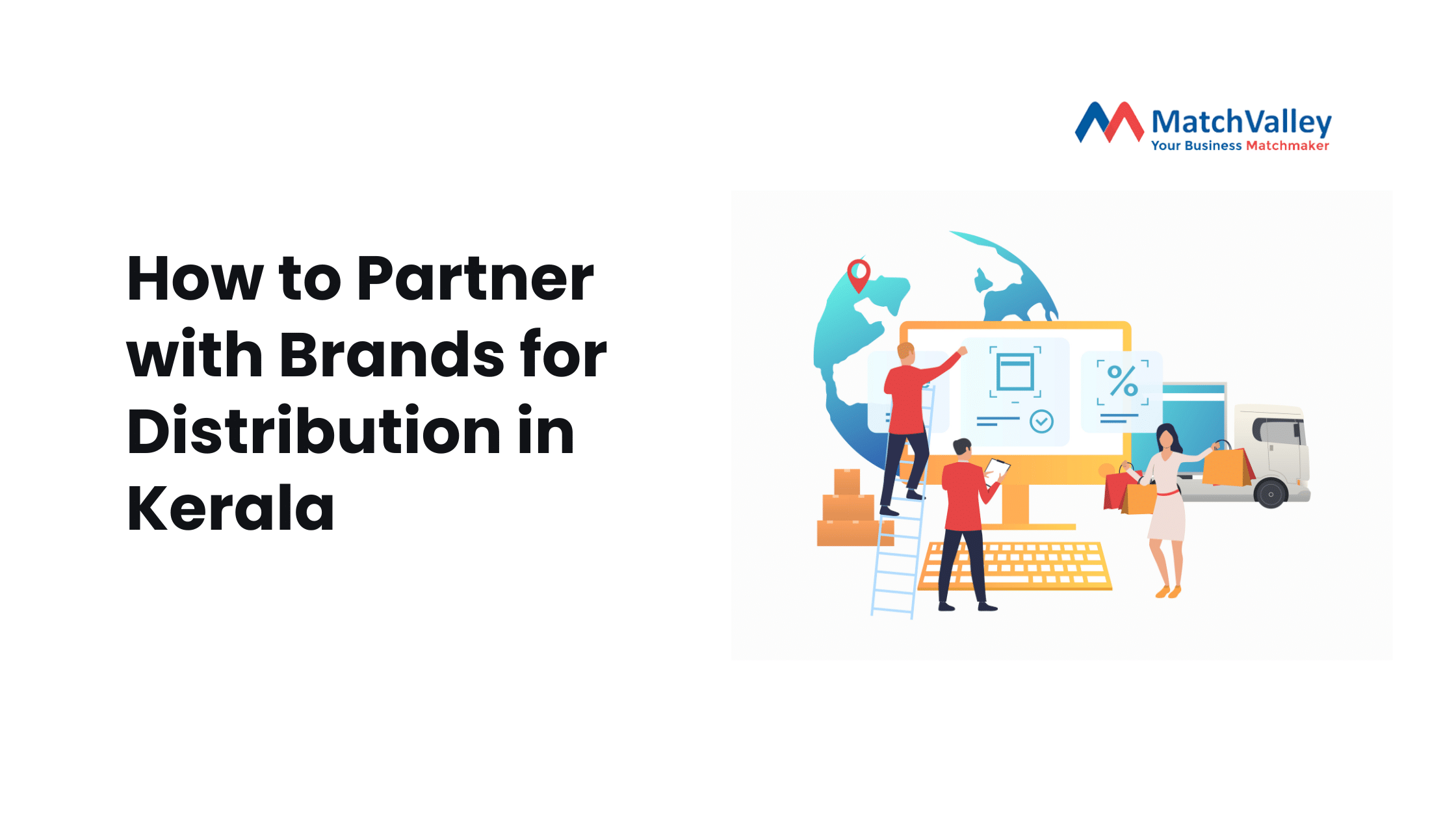 How to Partner with Brands for Distribution in Kerala