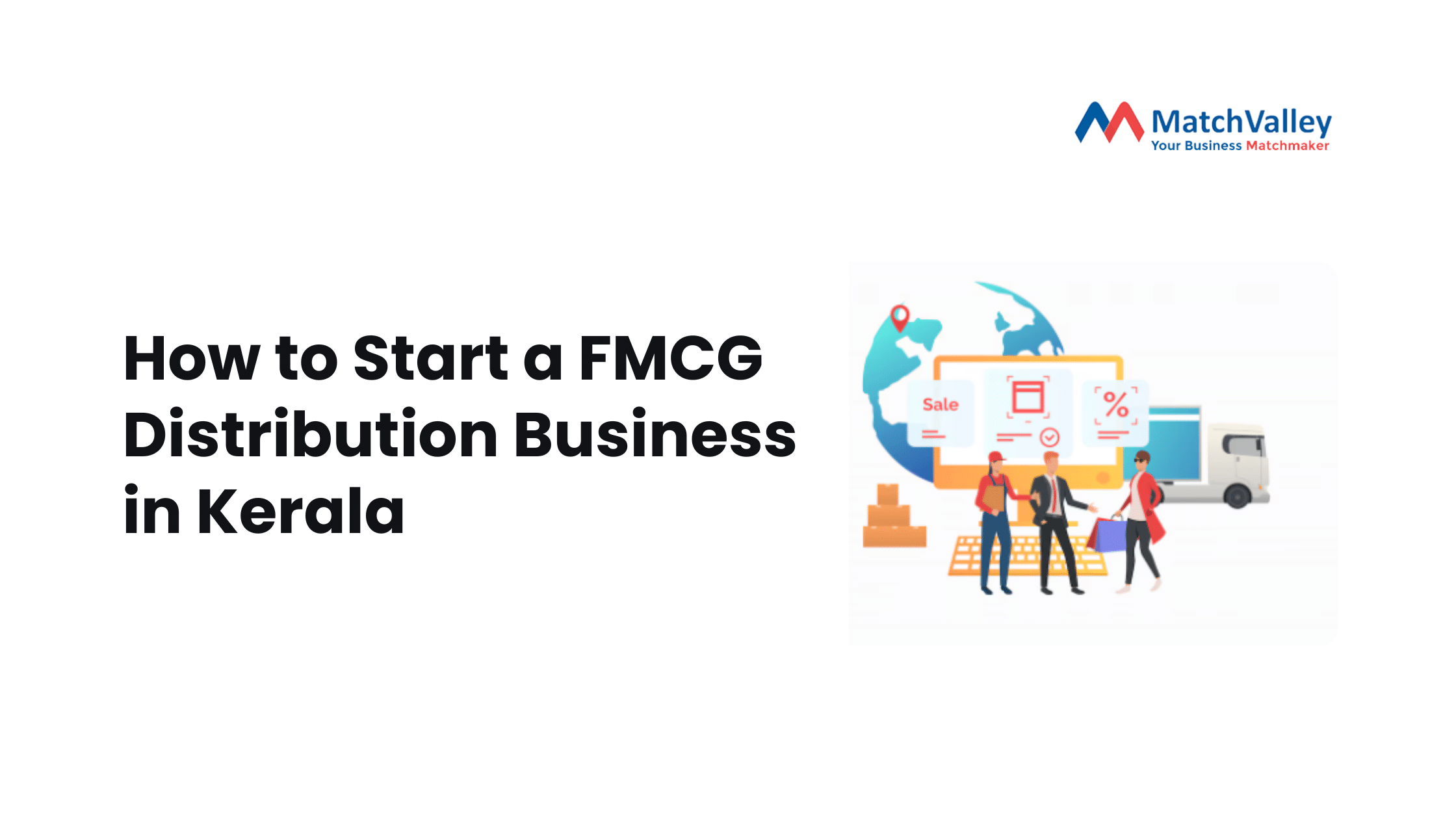 How to Start a FMCG Distribution Business in Kerala