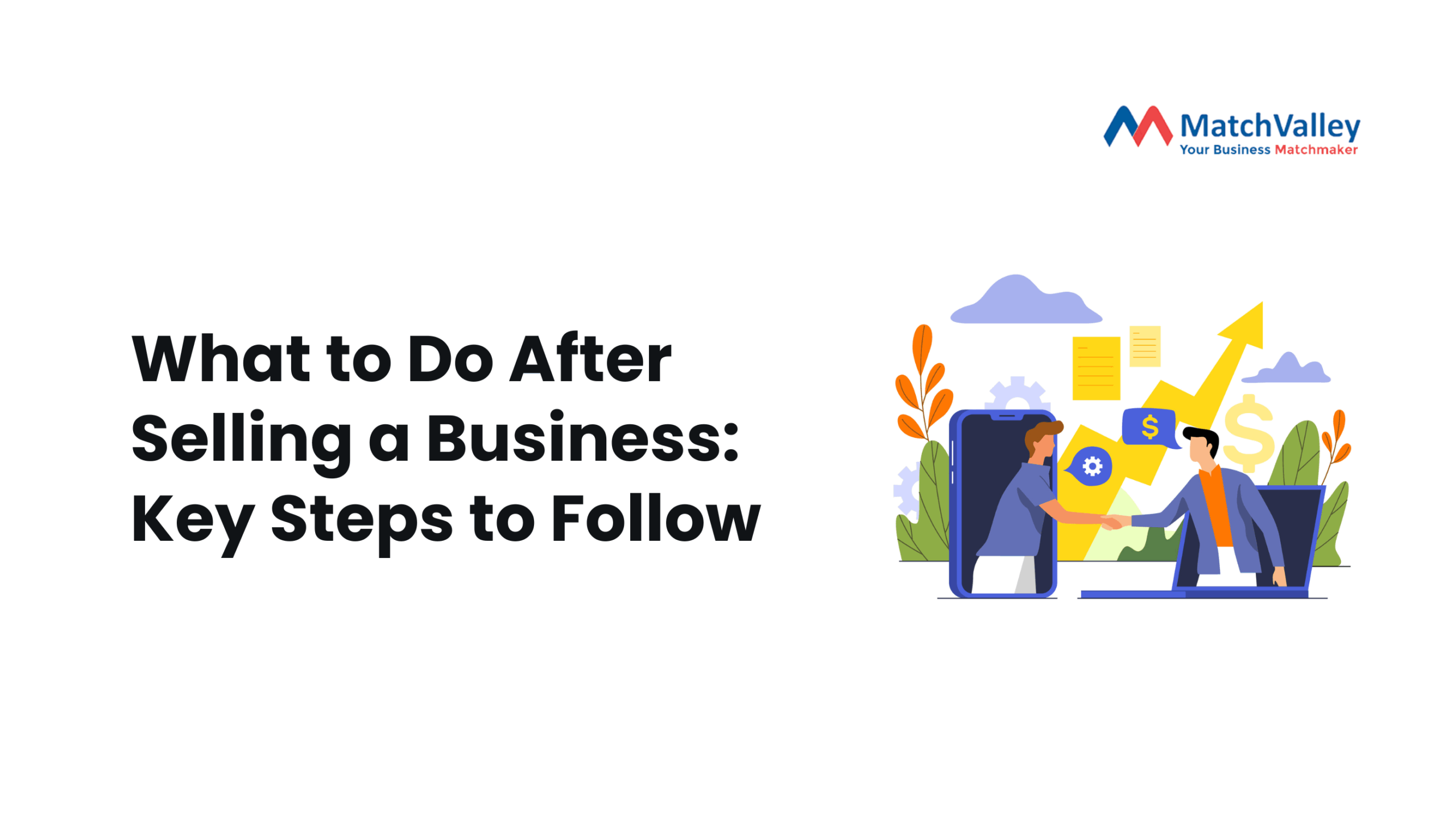 What to Do After Selling a Business: Key Steps to Follow