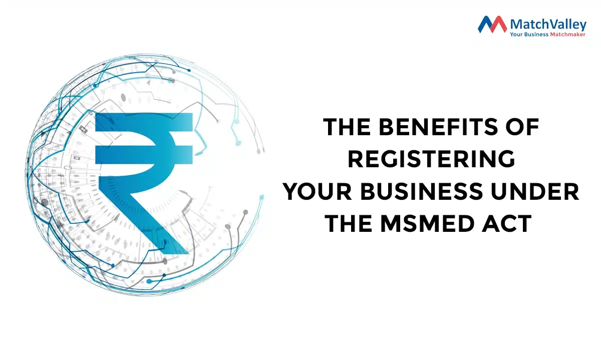 The Benefits of Registering Your Business Under the MSMED Act