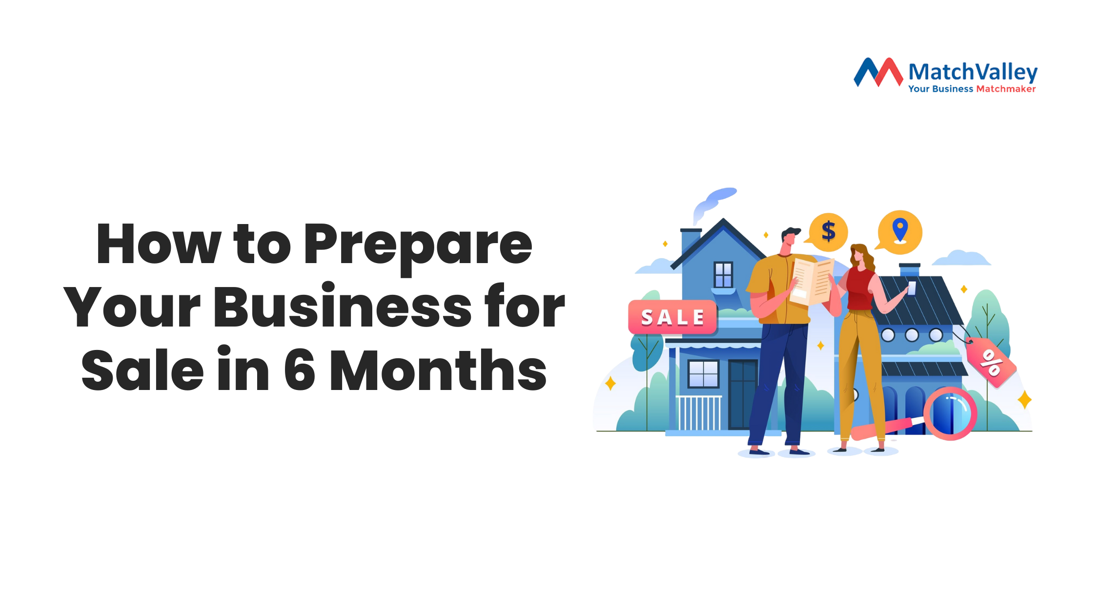 How to Prepare Your Business for Sale in 6 Months