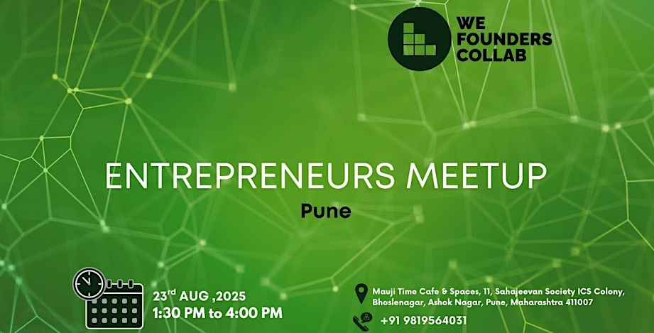 Entrepreneurs Meetup by We Founders Collab Pune 2025
