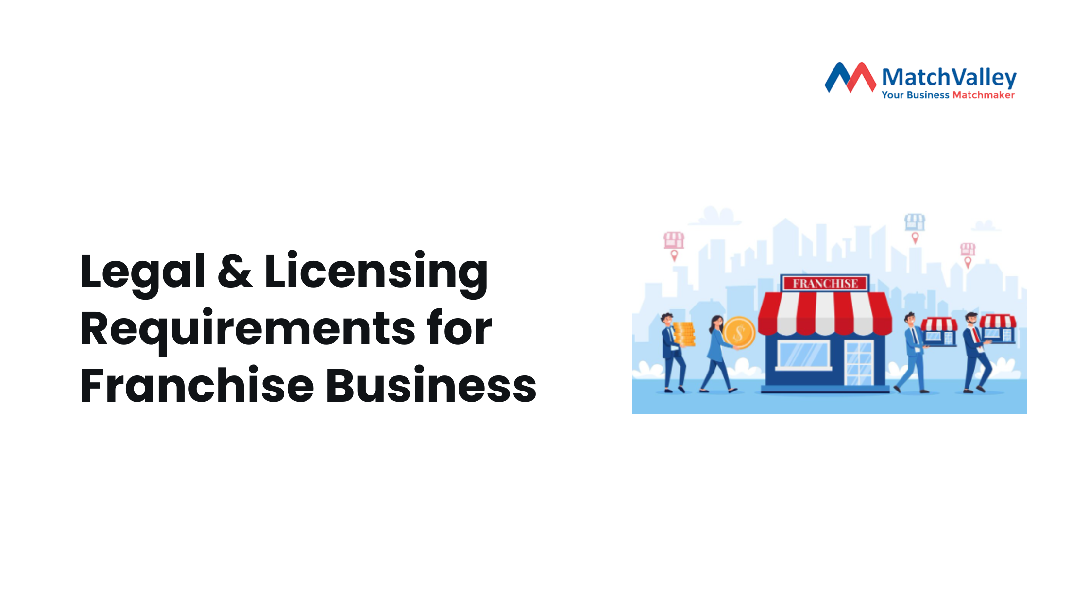 Legal & Licensing Requirements for Franchise Business
