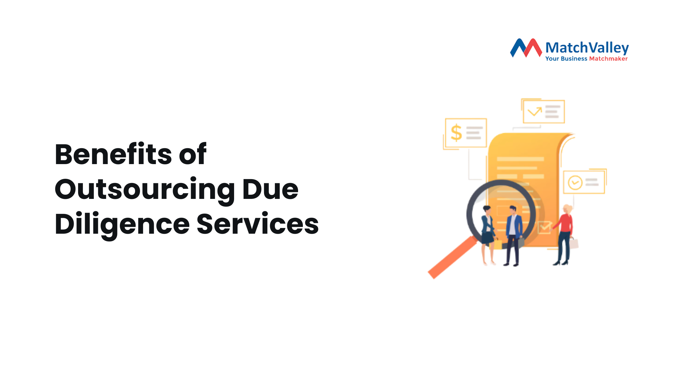 Benefits of Outsourcing Due Diligence Services