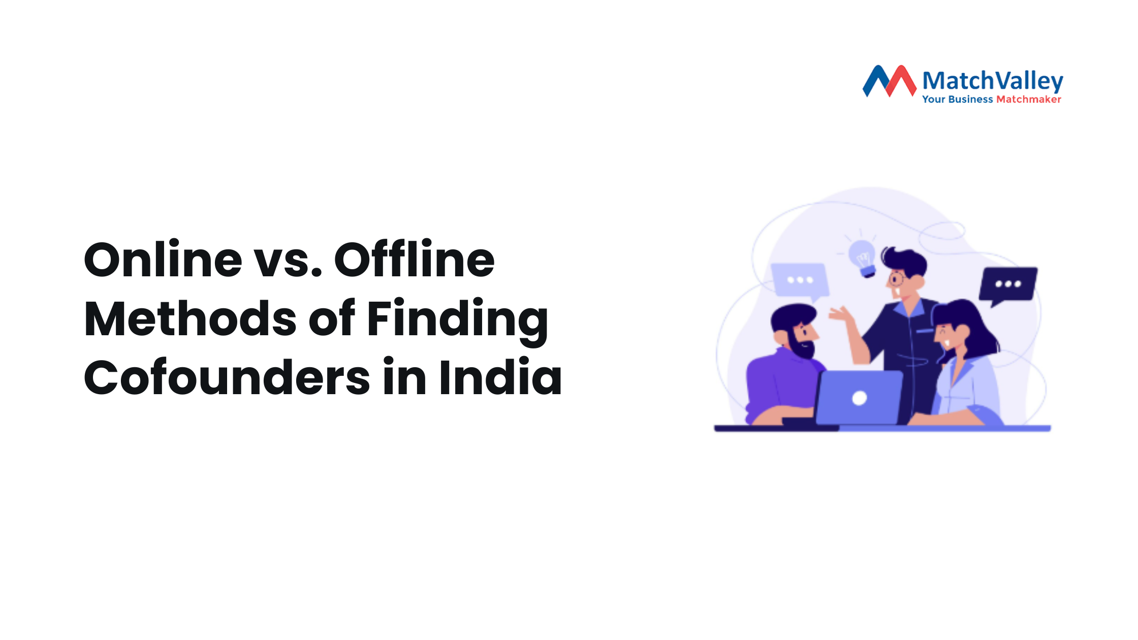 Online vs. Offline Methods of Finding Cofounders in India
